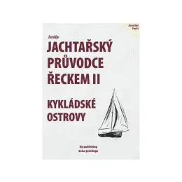 Přímo Od Výrobce Jachtařský průvodce Řeckem 2 (Kykládské ostrovy)